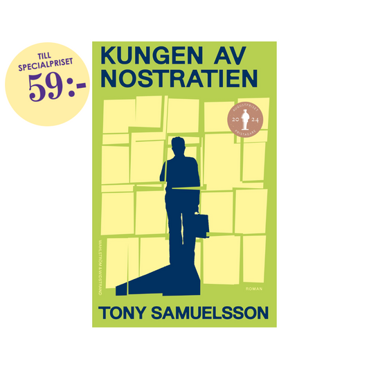 Kungen av Nostratien, av Tony Samuelsson