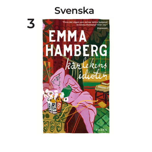 Kärlekens idioter, av Emma Hamberg